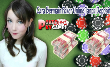 Asikk !! Begini Cara Bermain Poker Online Tanpa Deposit